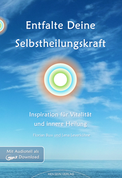 Buch »Entfalte Deine Selbstheilungskraft«